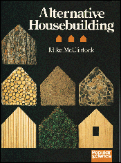 Alternative House Building (Mike McClintock)